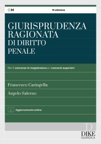 GIURISPRUDENZA RAGIONATA DI DIRITTO PENALE - MAGISTRATURA MRG2